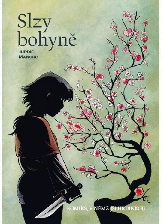 Komiks, v němž jsi hrdinkou - Slzy bohyně
