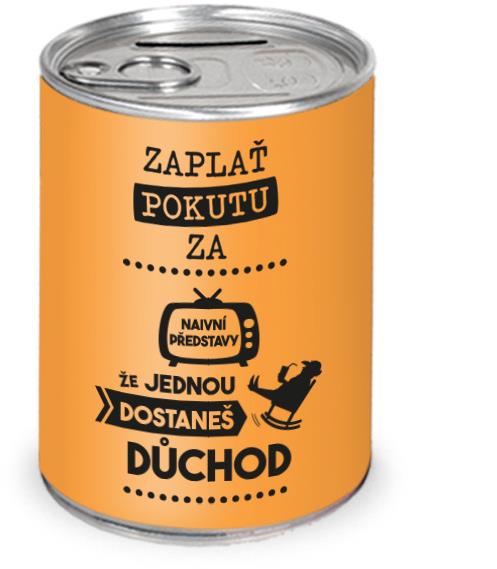 Nekupto Humorná pokladnička Naivní představy o důchodu