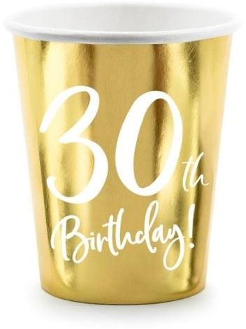 Papírové kelímky 30 let - narozeniny - happy birthday - zlaté - 220 ml, 6 ks