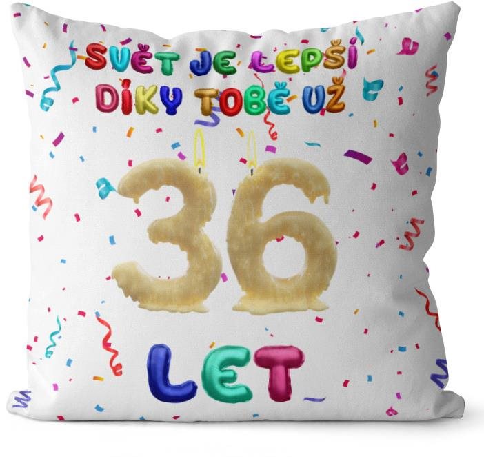 Impar polštář Svět je lepší díky tobě věk 36