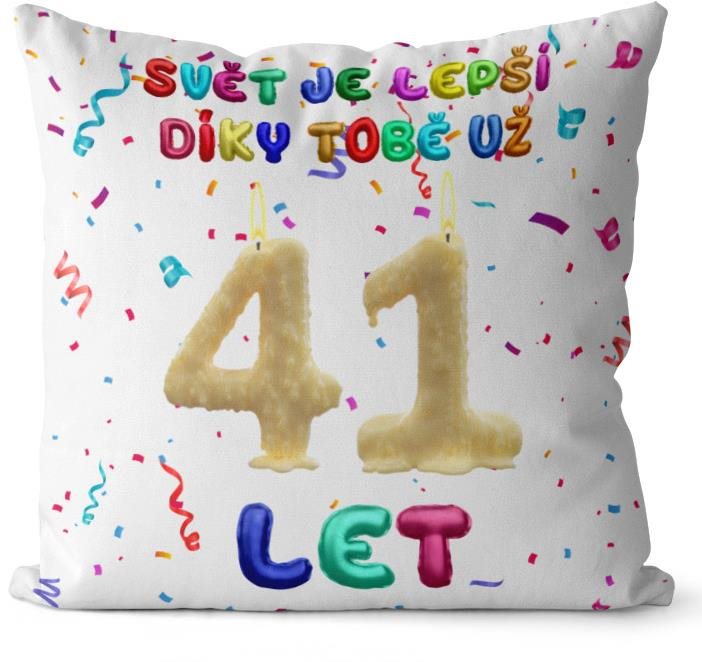 Impar polštář Svět je lepší díky tobě věk 41