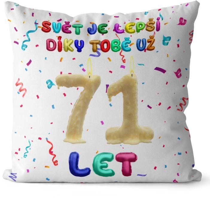 Impar polštář Svět je lepší díky tobě věk 71