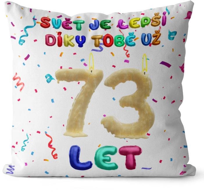 Impar polštář Svět je lepší díky tobě věk 73