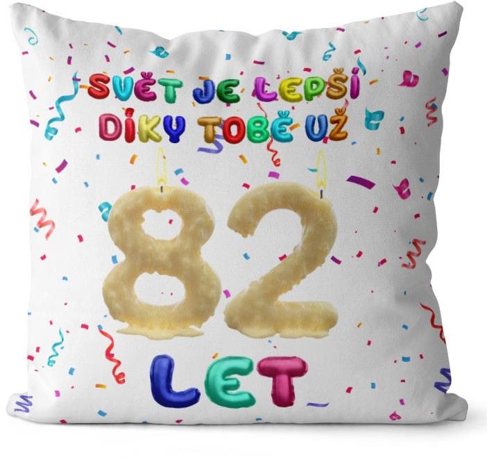 Impar polštář Svět je lepší díky tobě věk 82
