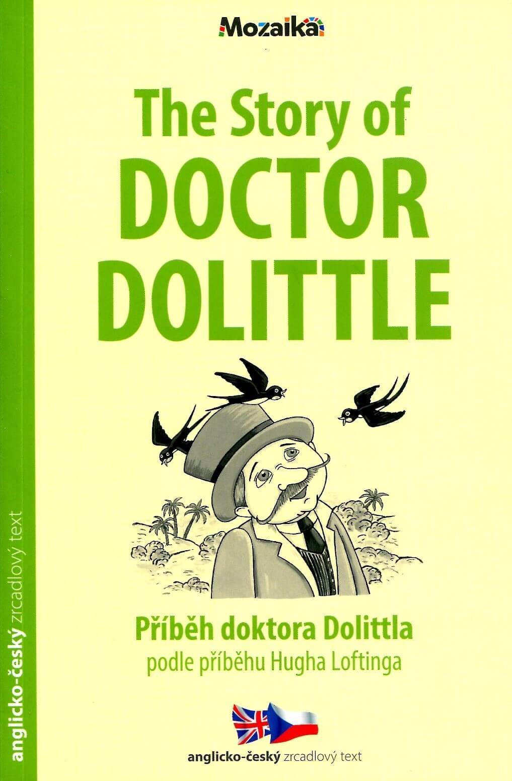 The Story of Doctor Dolittle/Příběh doktora Dolittla A1 - A2
