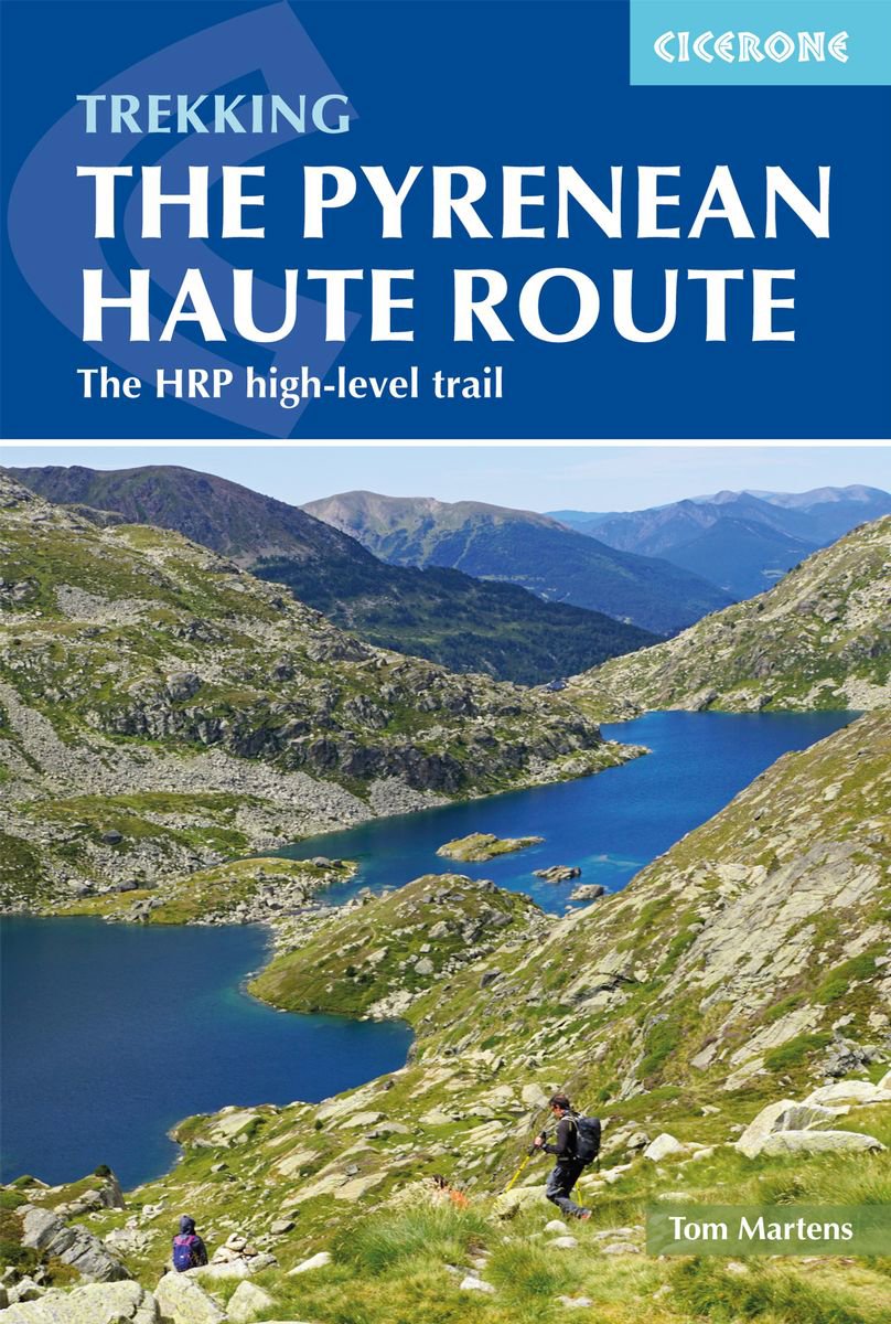 Pyrenean Haute Route HRP: Turistický průvodce
