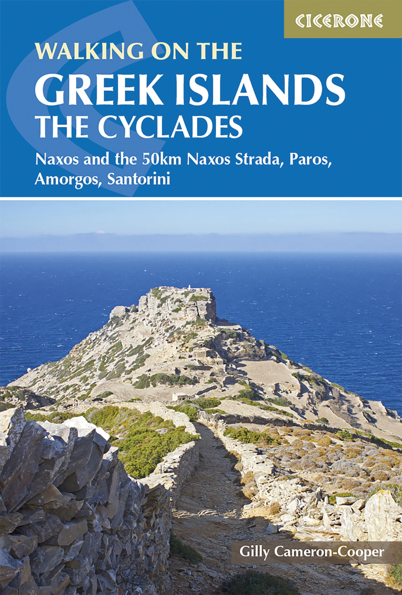 Walking on the Greek Islands the Cyclades: Turistický průvodce