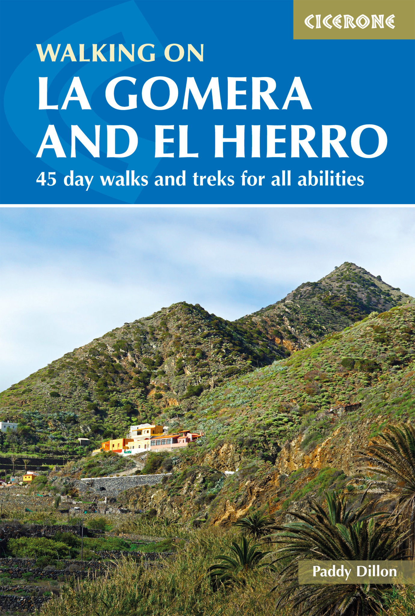 Walking on La Gomera, El Hierro: Turistický průvodce