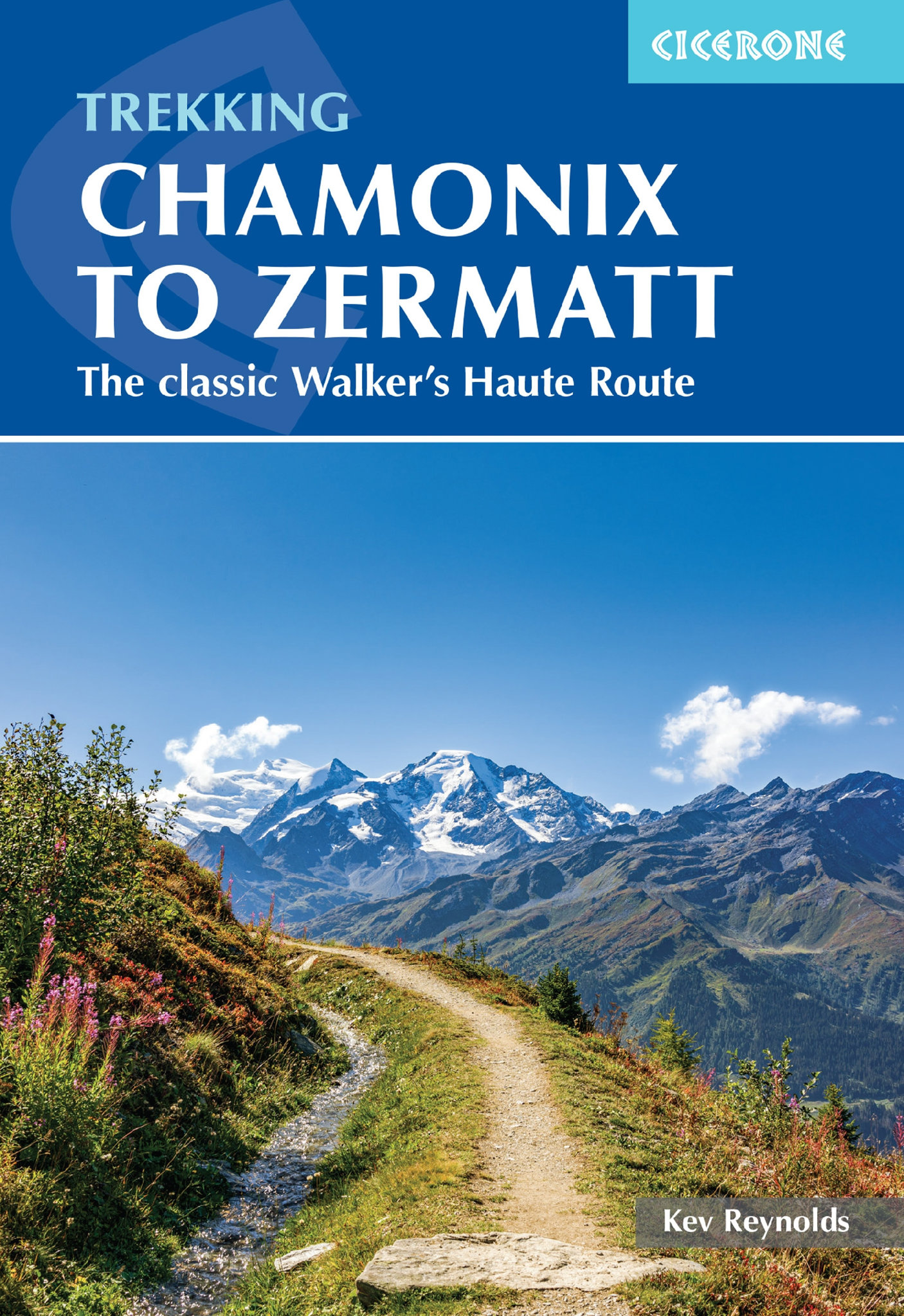 Trekking Chamonix to Zermatt: Turistický průvodce