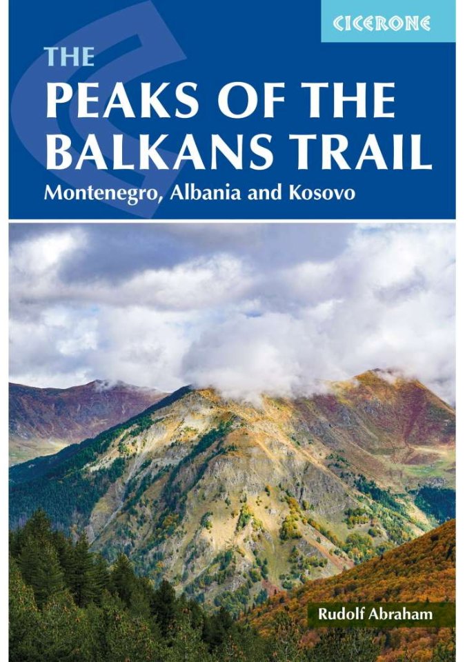 Peaks of The Balkans Trail: Turistický průvodce