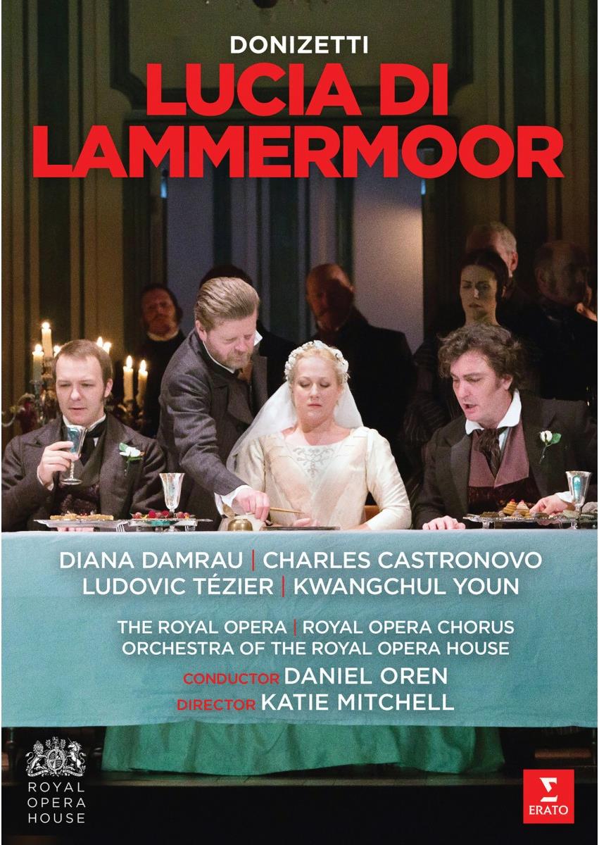Damrau Diana: Donizetti : Lucia di Lammermoor