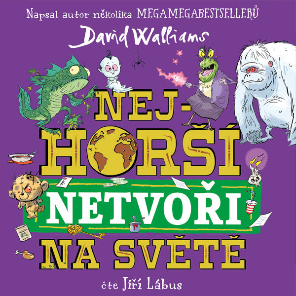 Walliams David: Nejhorší netvoři na světě