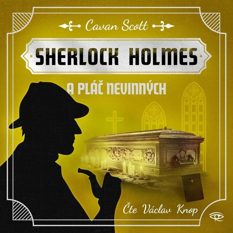 Scott Cavan: Sherlock Holmes a Pláč nevinných