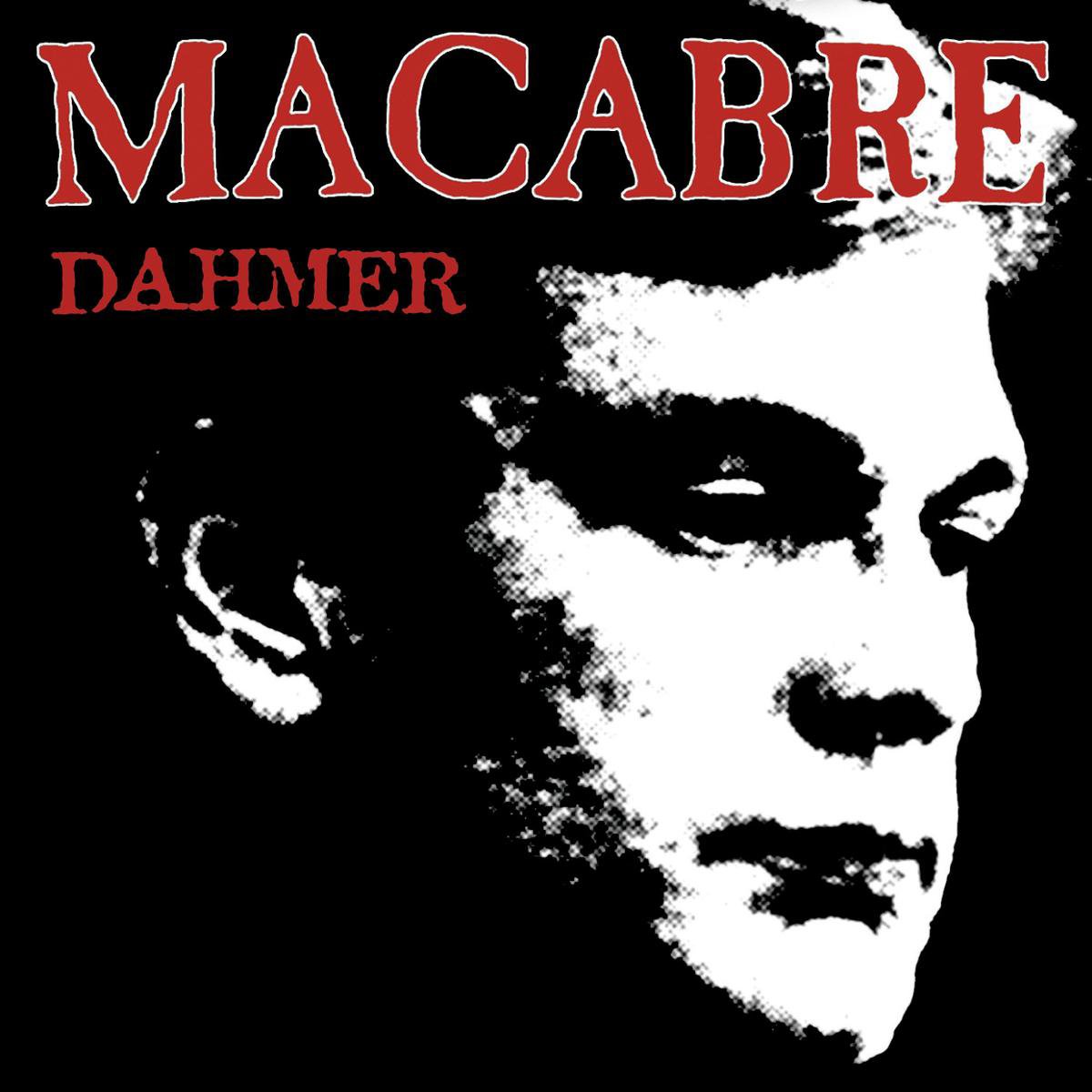 Macabre: Dahmer (Remastered)