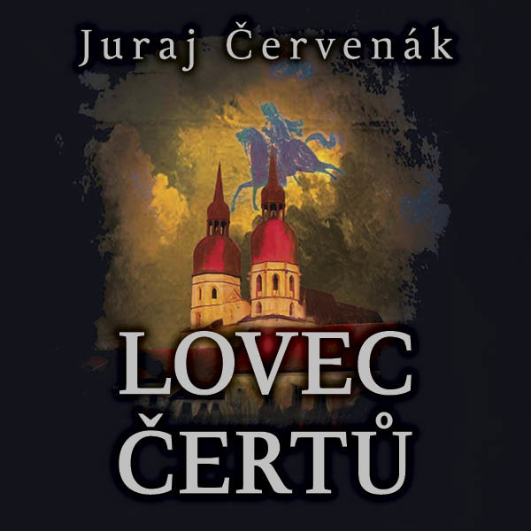 Červenák Juraj: Lovec čertů