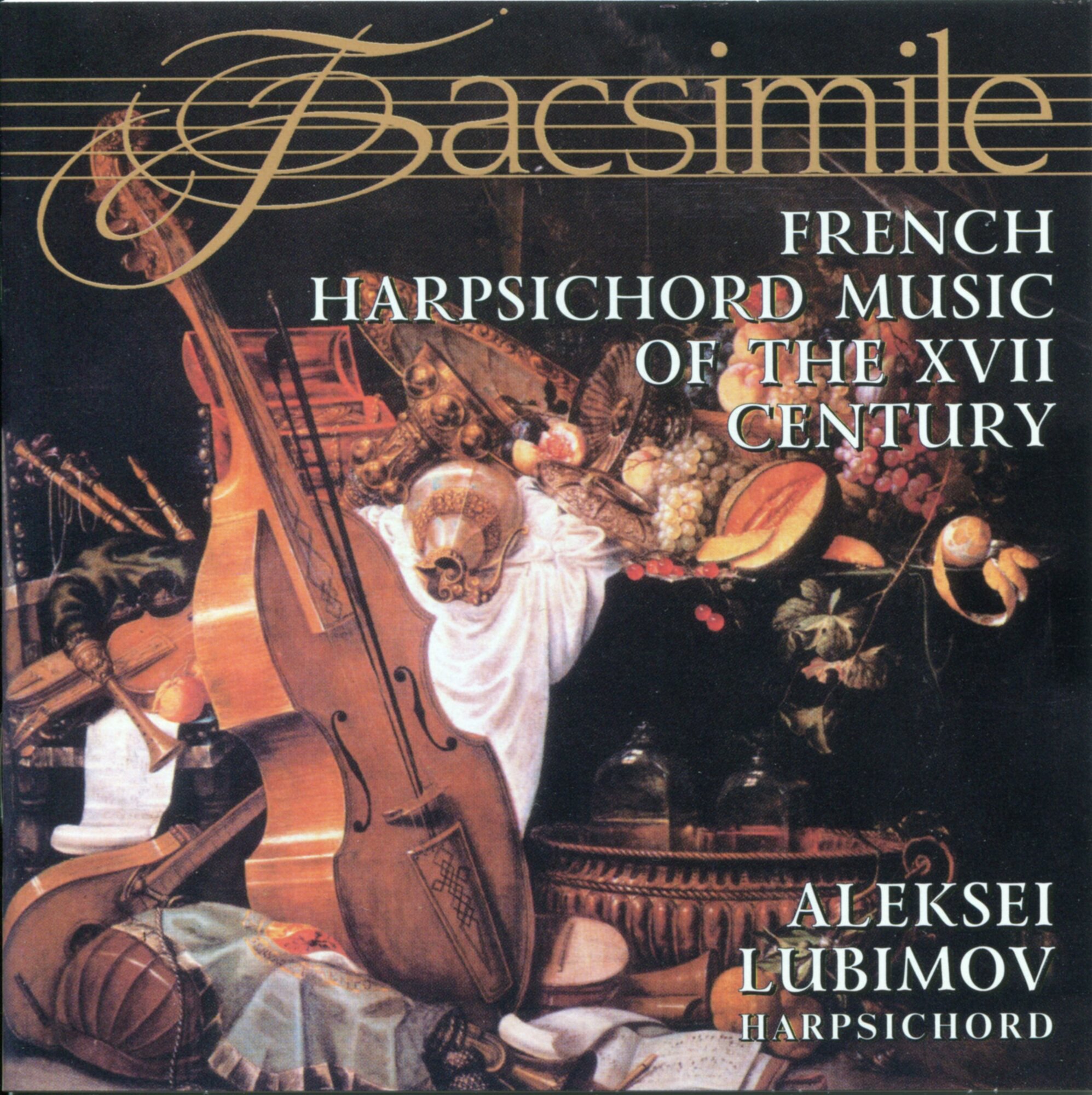 Lubimov Alexej: French Harpsichord Music of the 17th century - Baroque;Harpsichord Recital