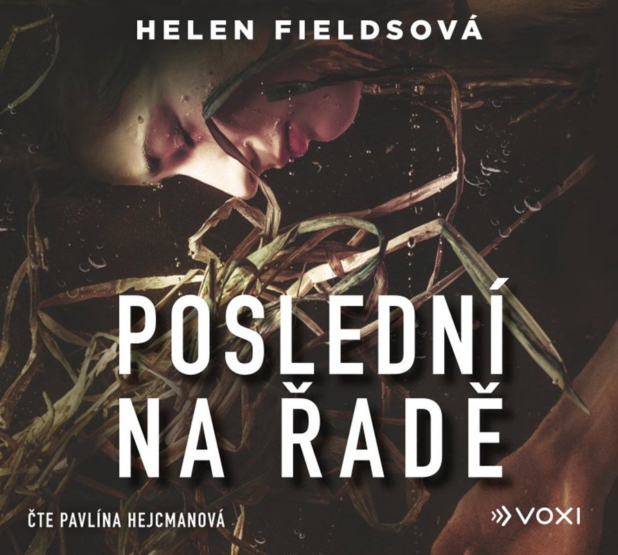 Fieldsová Helen: Poslední na řadě