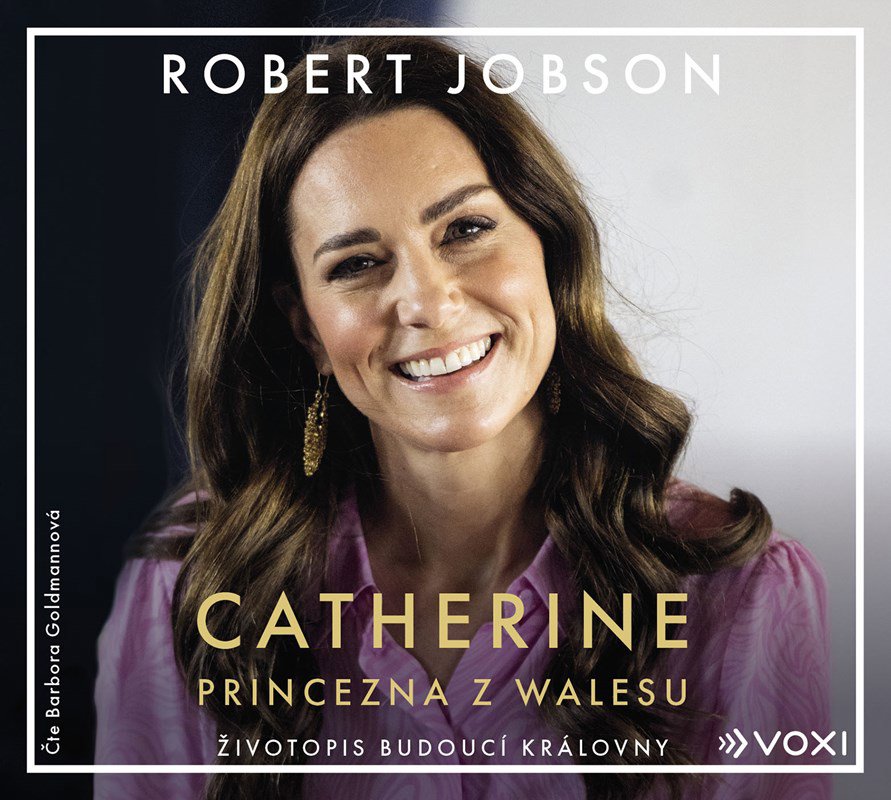 Jobson Robert: Catherine: princezna z Walesu