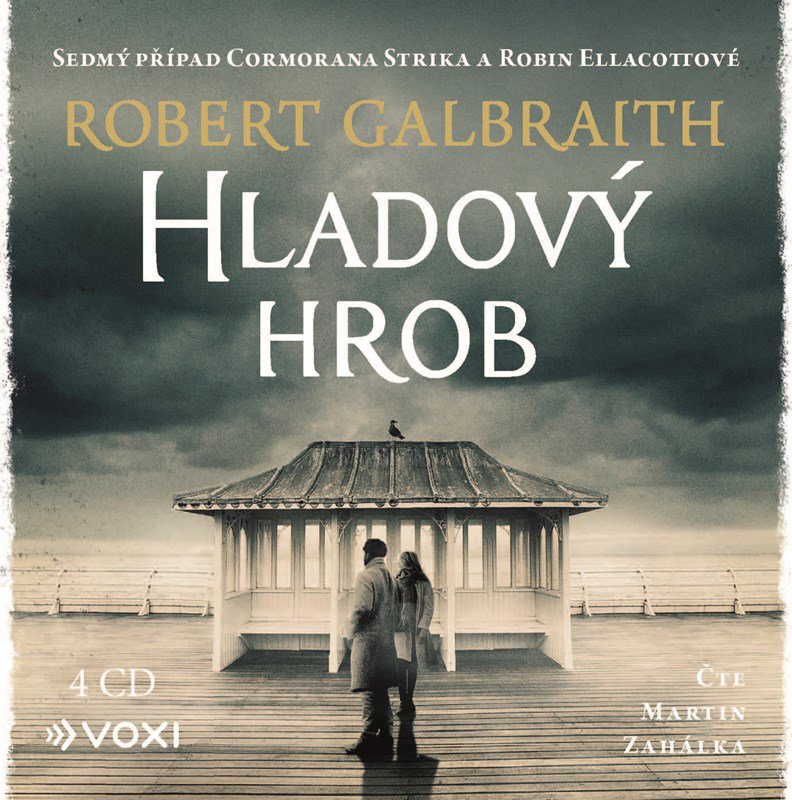 Galbraith Robert: Hladový hrob