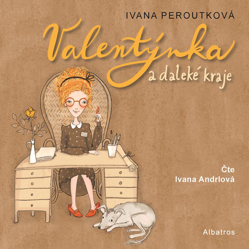 Peroutková Ivana: Valentýnka a daleké kraje