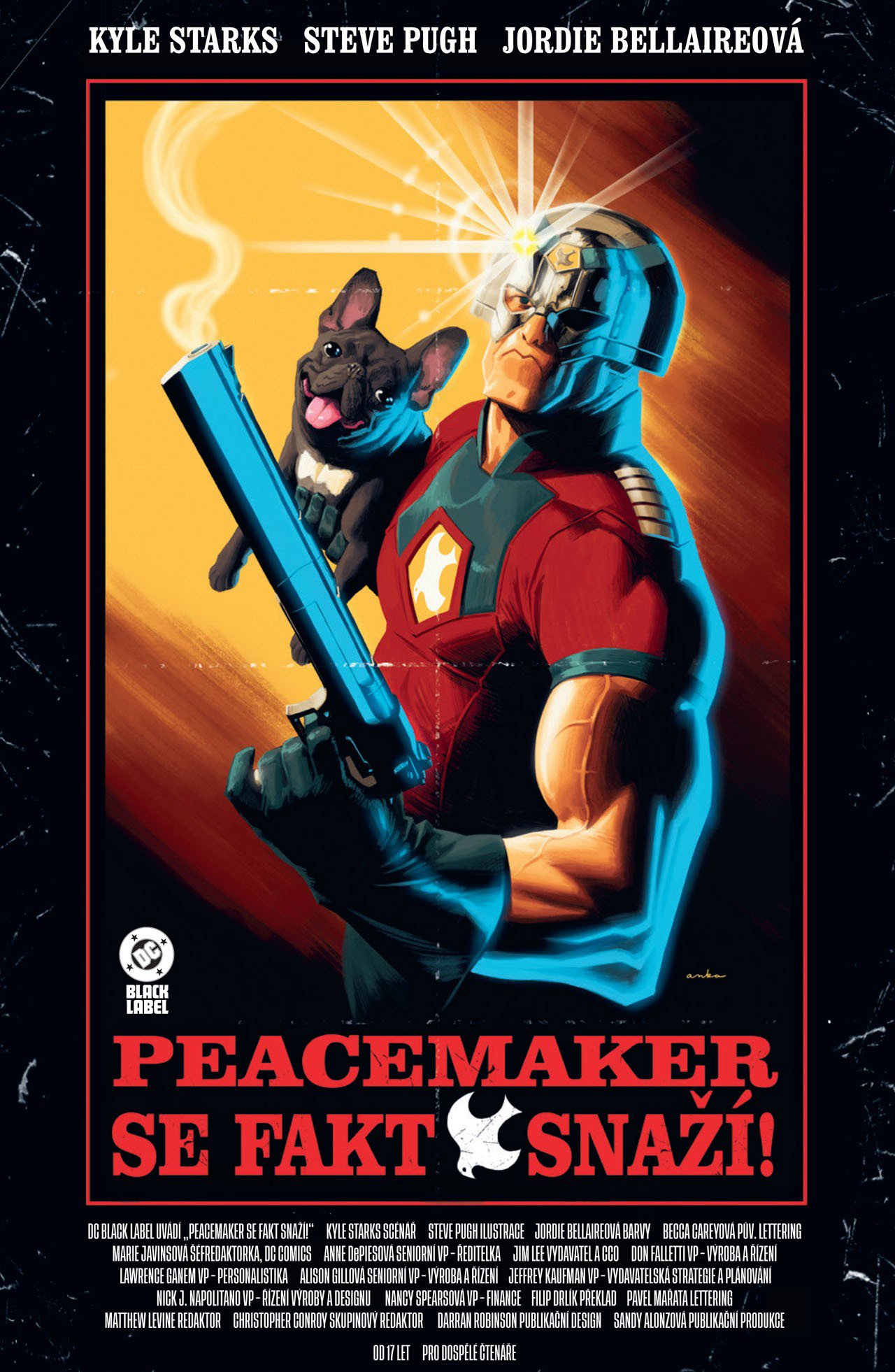 Pugh Steve, Starks Kyle: Peacemaker se fakt snaží!