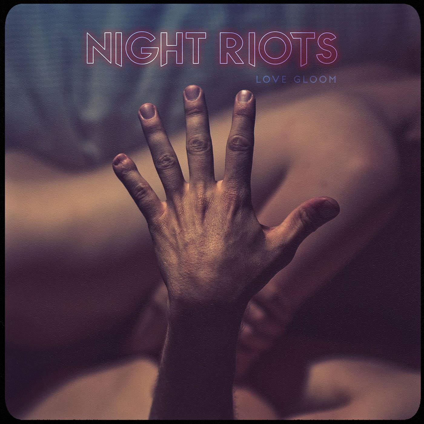Night Riots: Love Gloom (Blue)