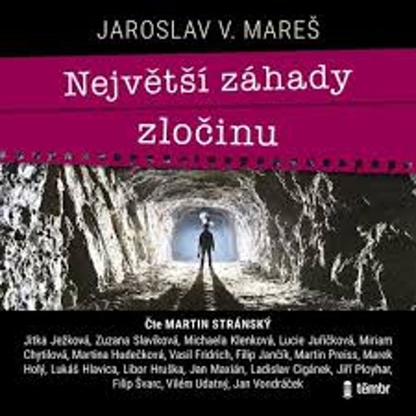 Mareš Jaroslav V.: Největší záhady zločinu
