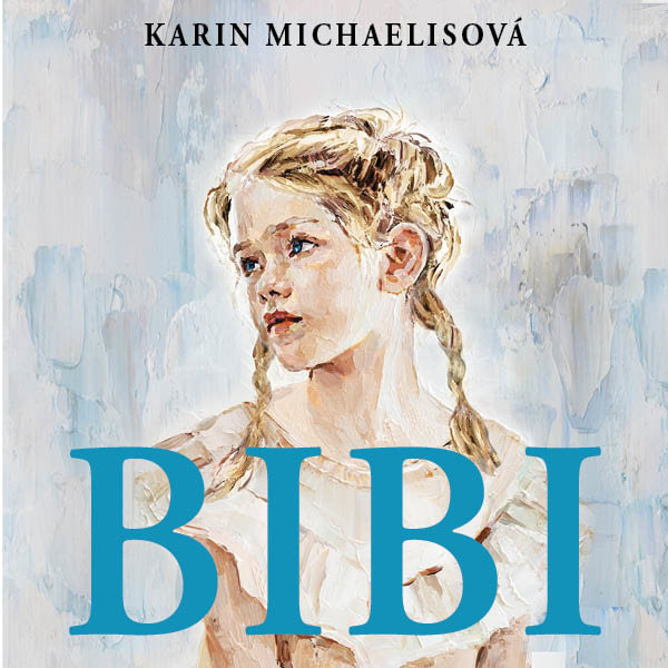Michaelisová Karin: Bibi