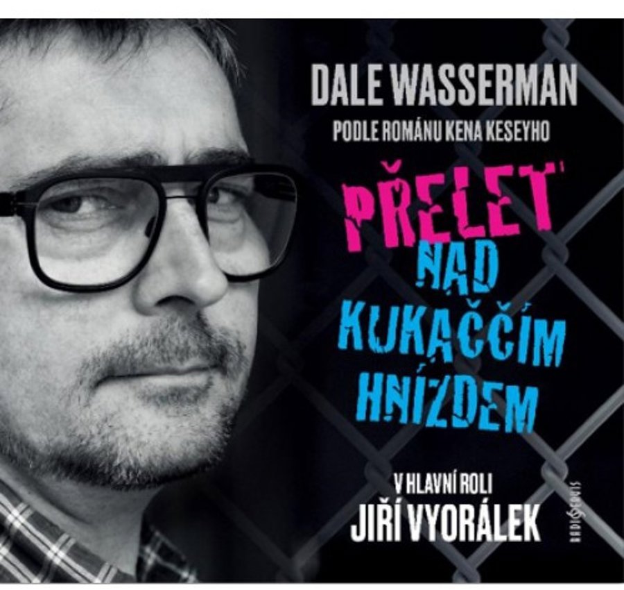 Wasserman Dale: Přelet nad kukaččím hnízdem