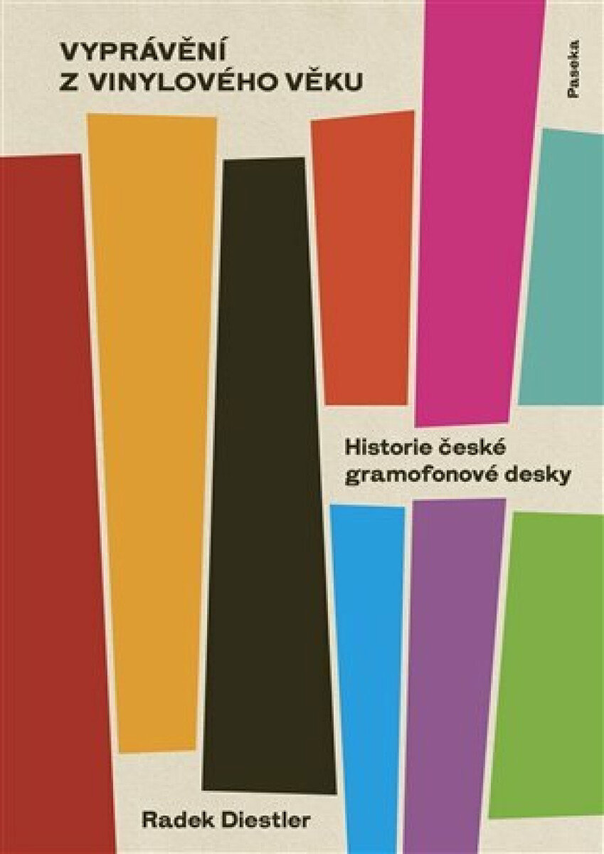 Vyprávění z vinylového věku - Historie české gramofonové desky