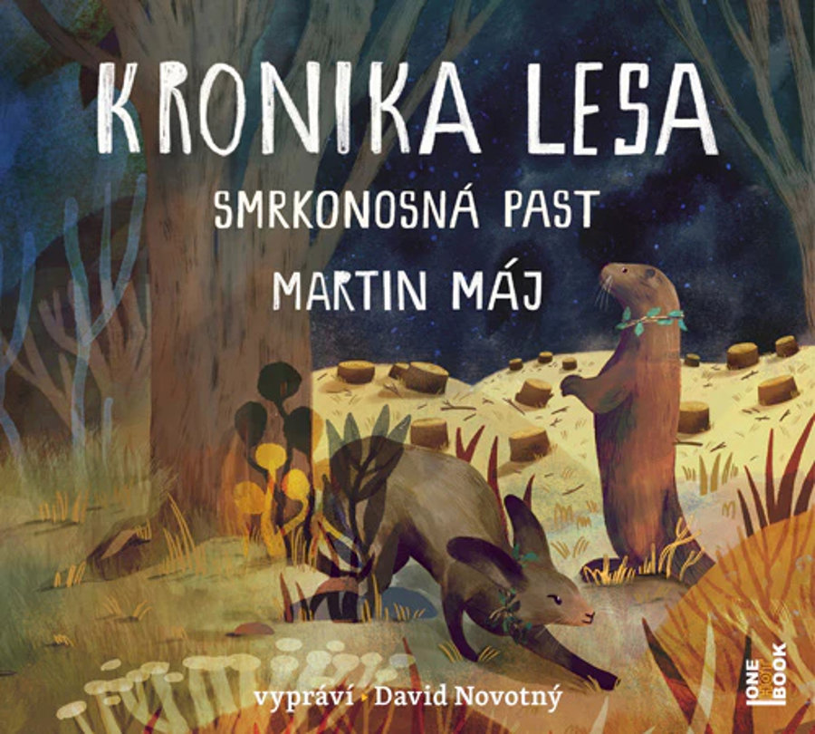 Máj Martin: Kronika lesa2: Smrkonosná past