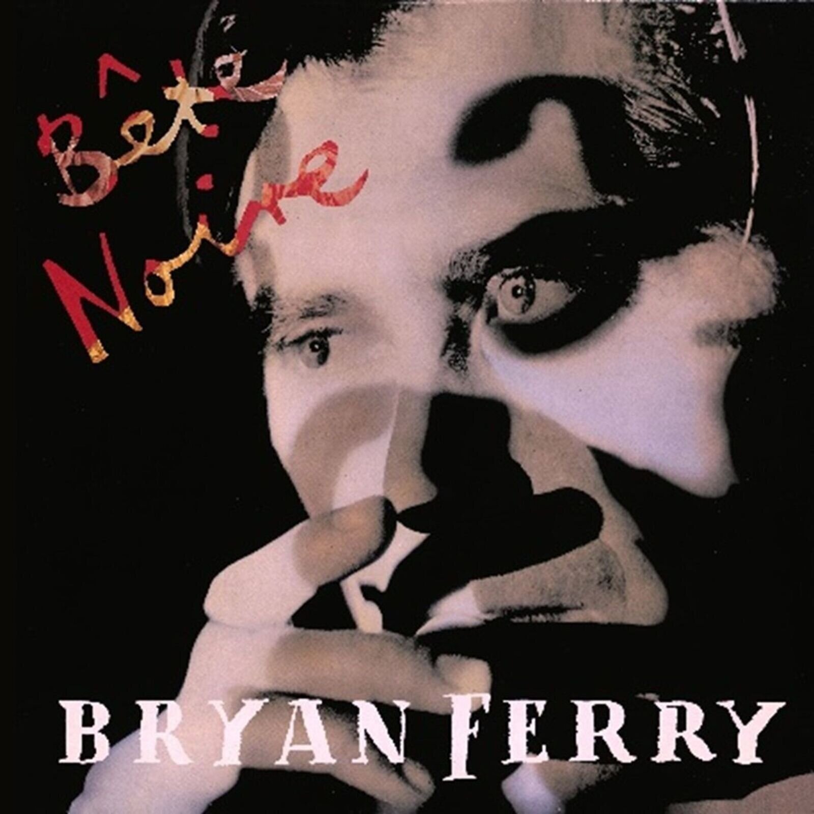 Ferry Bryan: B?te Noire
