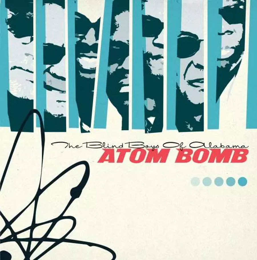 Blind Boys Of Alabama: Atom Bomb