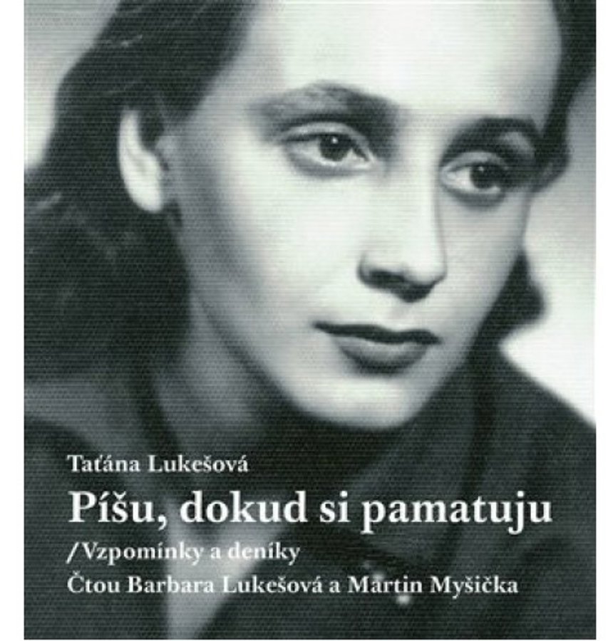 Lukešová Taťána: Píšu, dokud si pamatuju