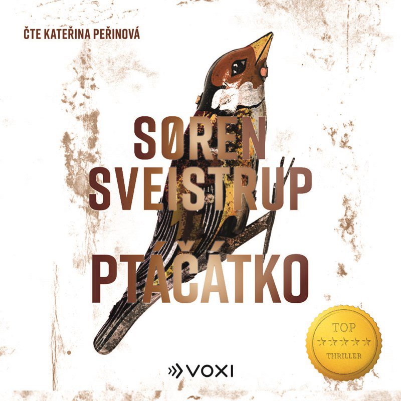 Soren Sveistrup: Ptáčátko