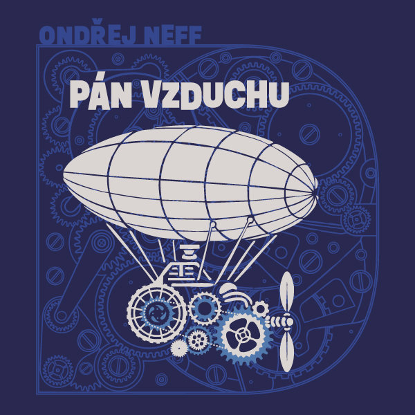 Neff Ondřej: Pán vzduchu 1. díl série Tajemství pěti světadílů