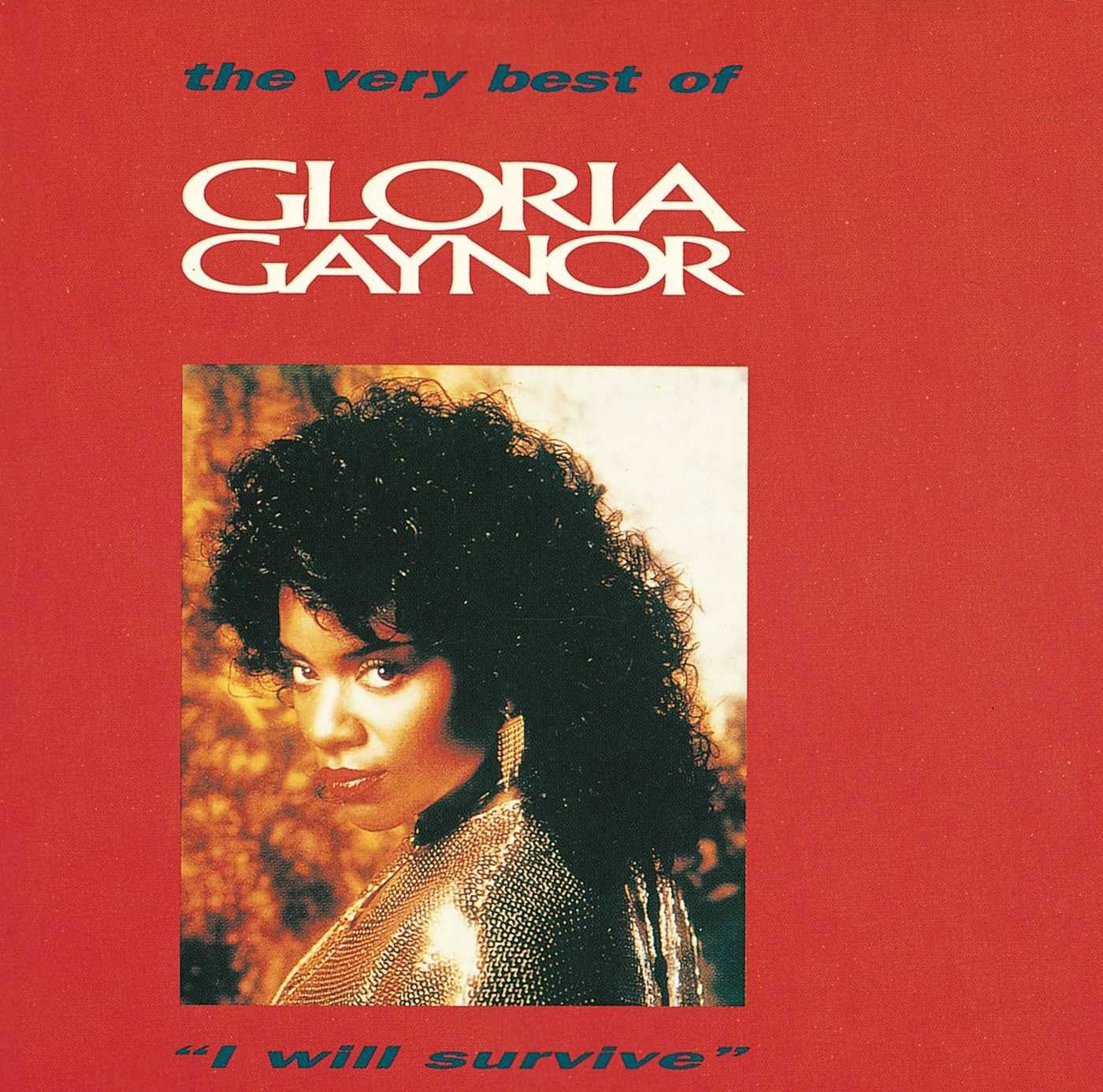 Gaynor Gloria: I Will Survive : Best Of Gloria Gaynor