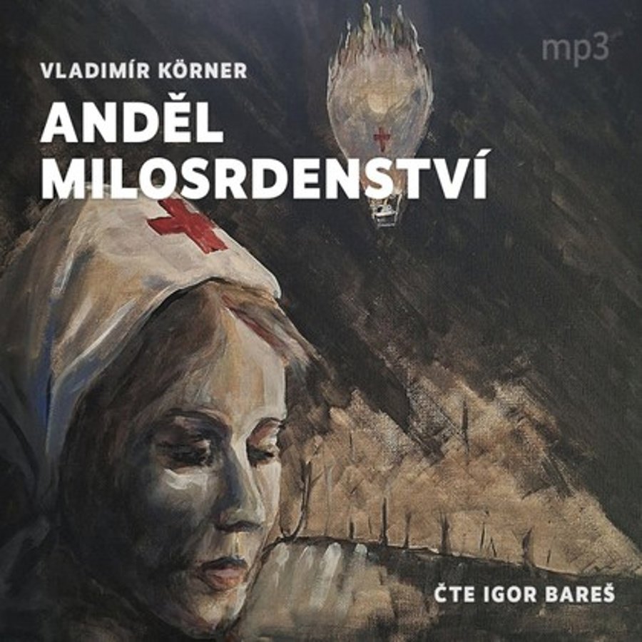 Körner Vladimír: Anděl milosrdenství