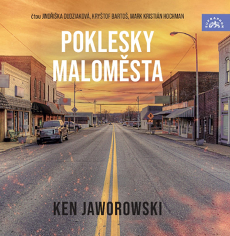 Jaworowski Ken: Poklesky maloměsta