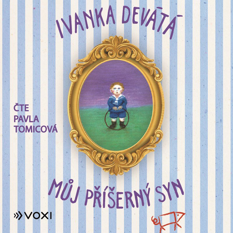 Devátá Ivanka: Můj příšerný syn