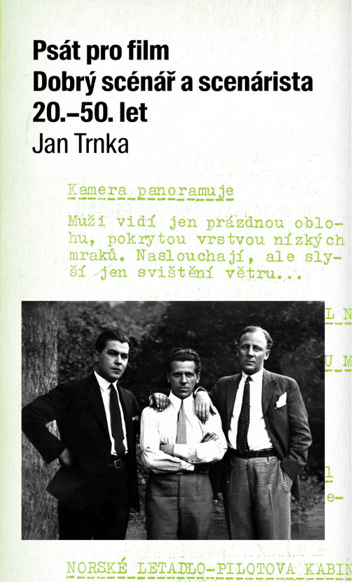 Psát pro film. Dobrý scénář a scenárista 20.-50. let