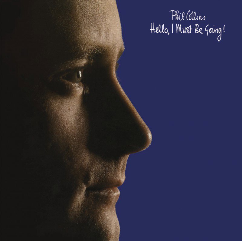 Collins Phil: Hello I Must Be Going