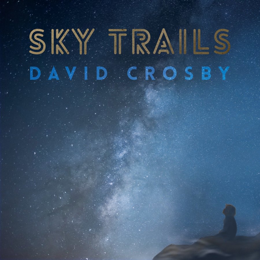 Crosby David: Sky Trails