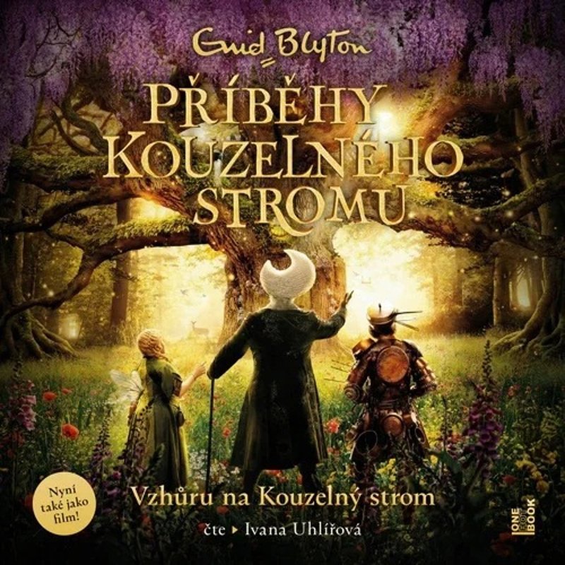 Blytonová Enid: Příběhy Kouzelného stromu: Vzhůru na Kouzelný strom