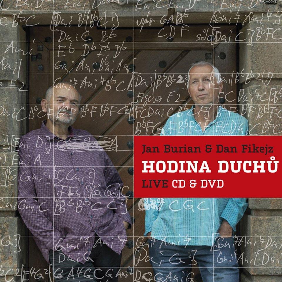 Burian Jan &amp; Dan Fikejz: Hodina duchů Live