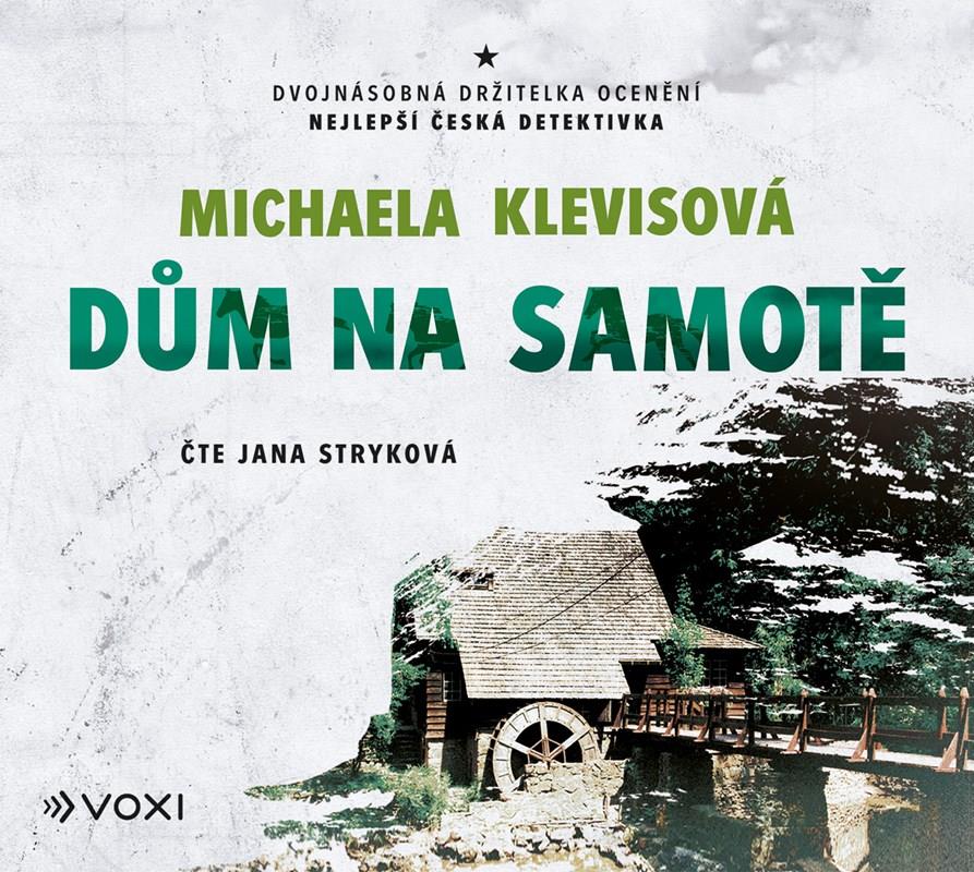 Klevisová Michaela: Dům na samotě