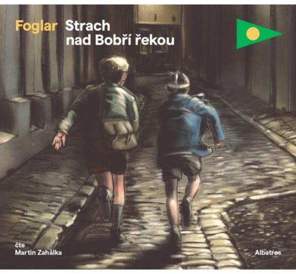 Foglar Jaroslav Strach nad Bobří řekou