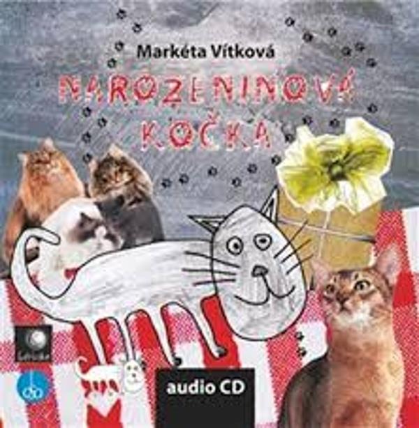 Vítková Markéta: Narozeninová kočka