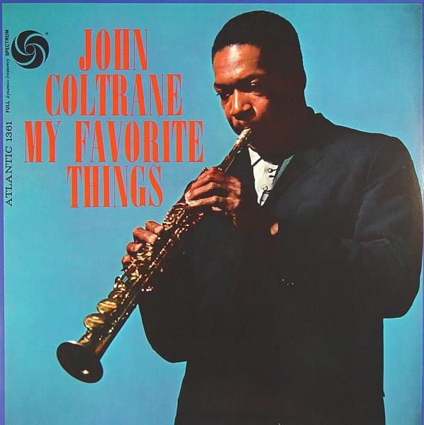 Coltrane John: My Favorite Things