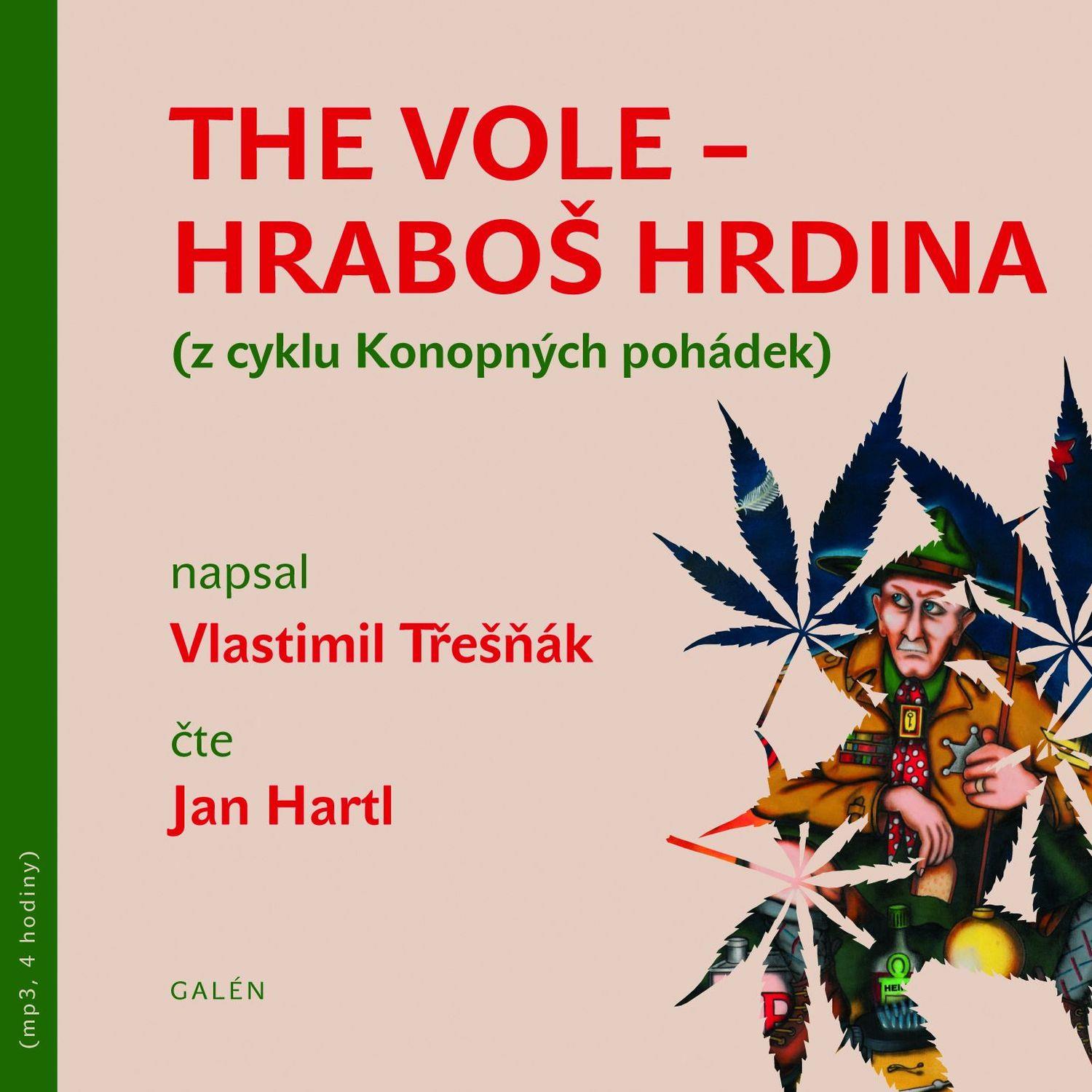 Třešňák Vlastimil: The Vole - Hraboš hrdina